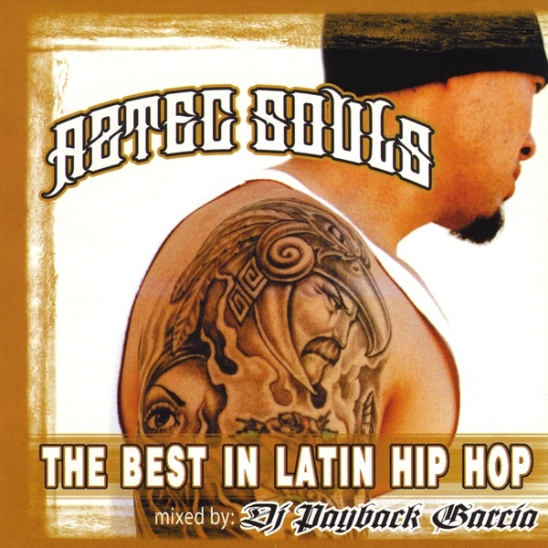 Aztec Souls by DJ Payback Garcia album cover