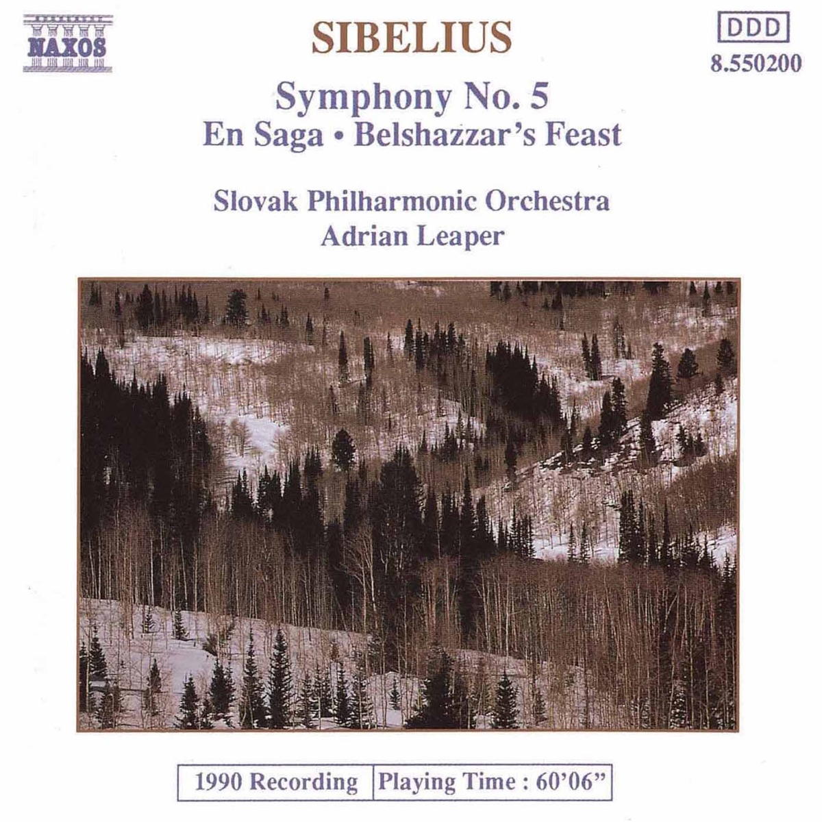 Sibelius: Symphony No. 5, En saga & Belshazzar's Feast Suite by Adrian Leaper & Slovak Philharmonic Orchestra album cover