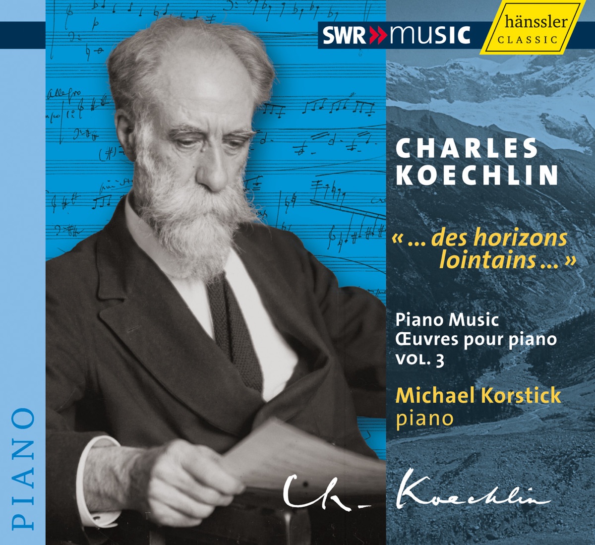 Koechlin: Piano Music, Vol. 3 by Michael Korstick album cover