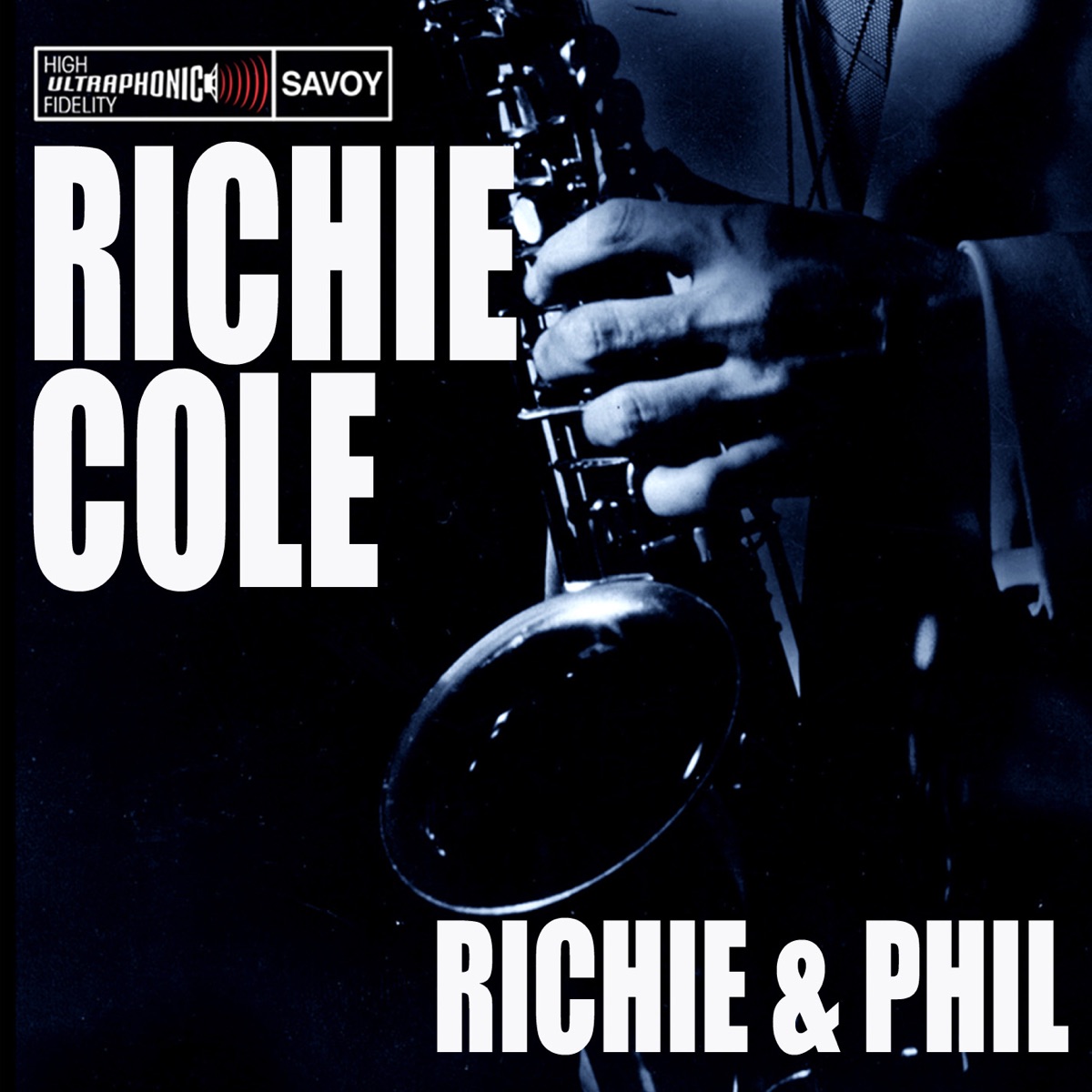 Richie & Phil Plus Richie by Richie Cole album cover
