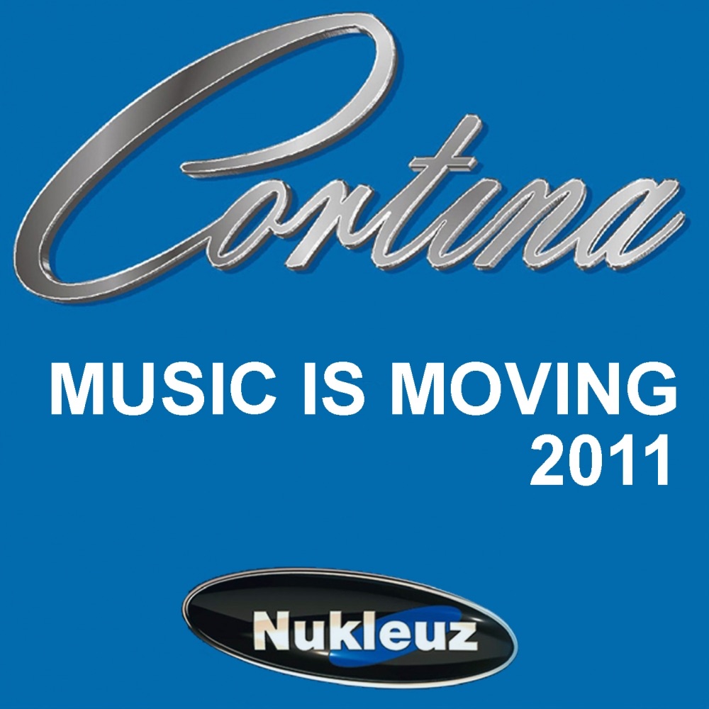 Music Is Moving 2011 (Remixes) by Cortina album cover