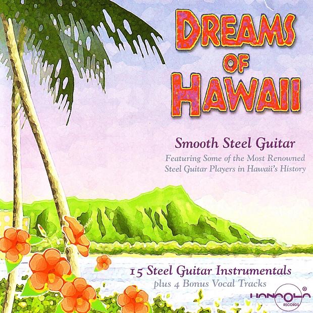 Dreams of Hawaii: Smooth Steel Guitar by Various Artists album cover