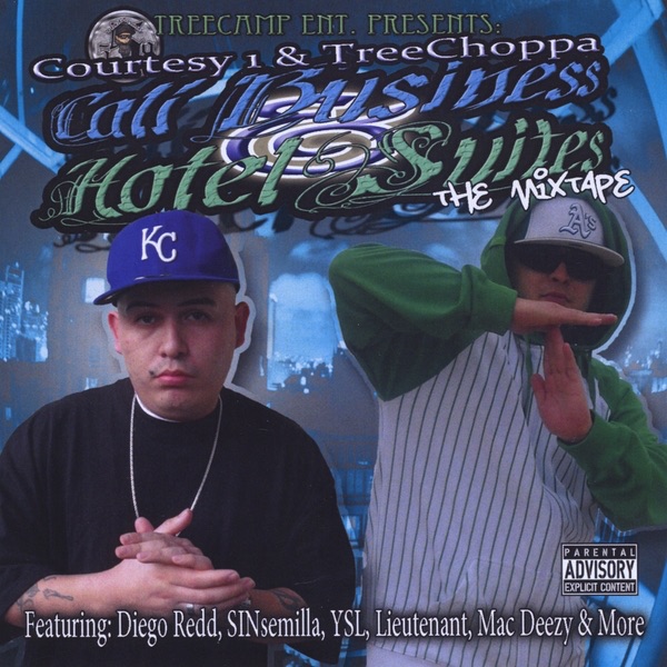 Cali Business & Hotel Suites - The Mixtape by Courtesy1 & TreeChoppa album cover