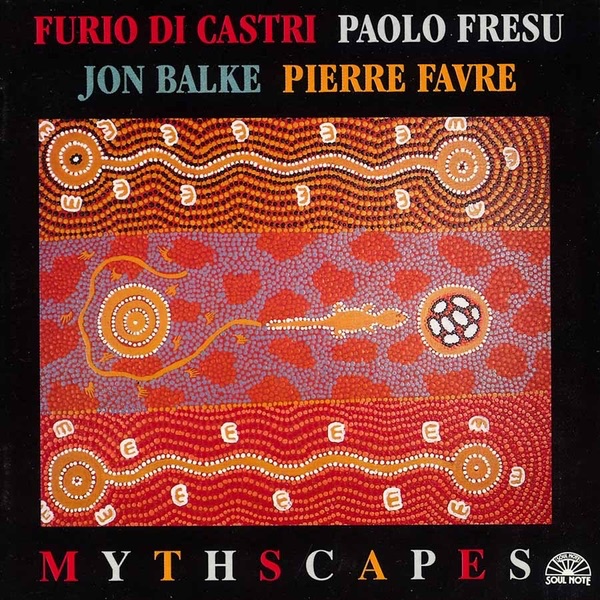 Mythscapes by Furio Di Castri, Jon Balke, Paolo Fresu & Pierre Favre album cover