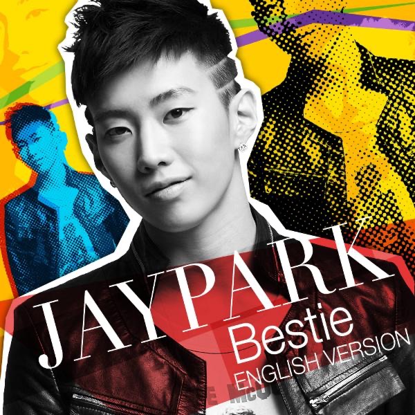 Bestie (English Version) by Jay Park album cover