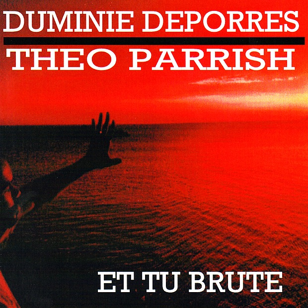Et Tu Brute by Duminie DePorres & Theo Parrish album cover