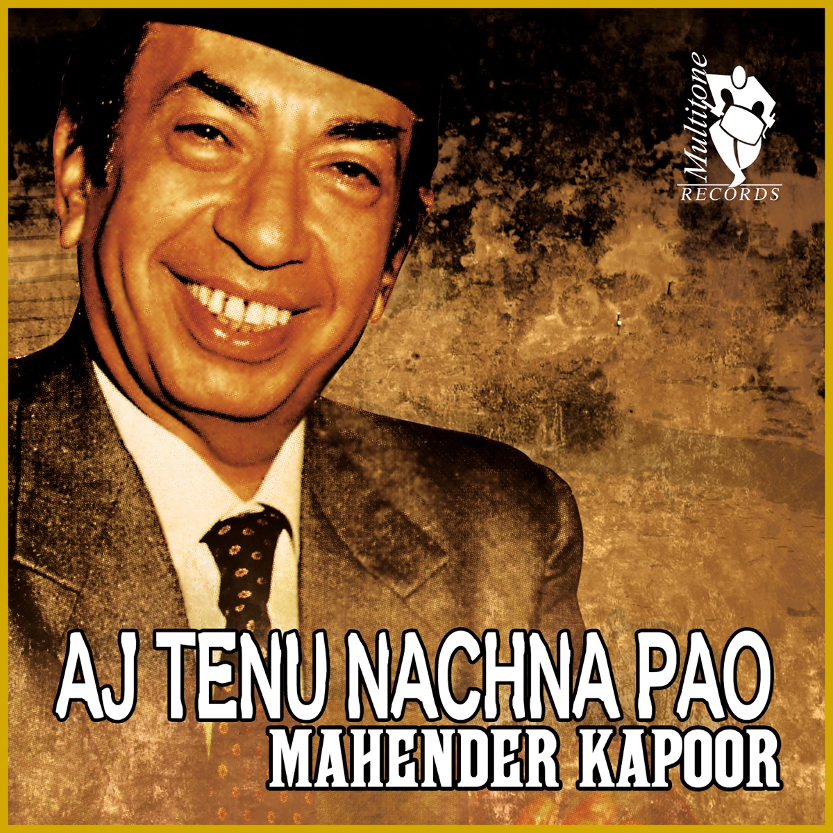 Aj Tenu Nachna Pao by Mahendra Kapoor album cover