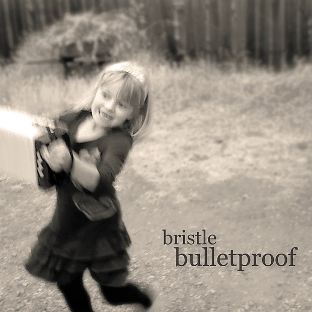 Bullet Proof by Bristle, Randy McKean, Cory Wright, Murray Campbell & Lisa Mezzacappa album cover