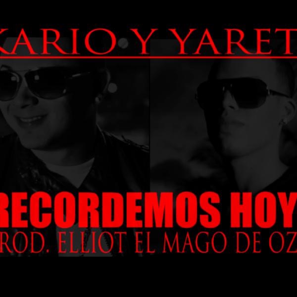 Recordemos Hoy - Single by Kario Y Yaret album cover