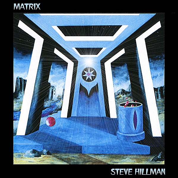 Matrix (Remastered) by Steve Hillman album cover