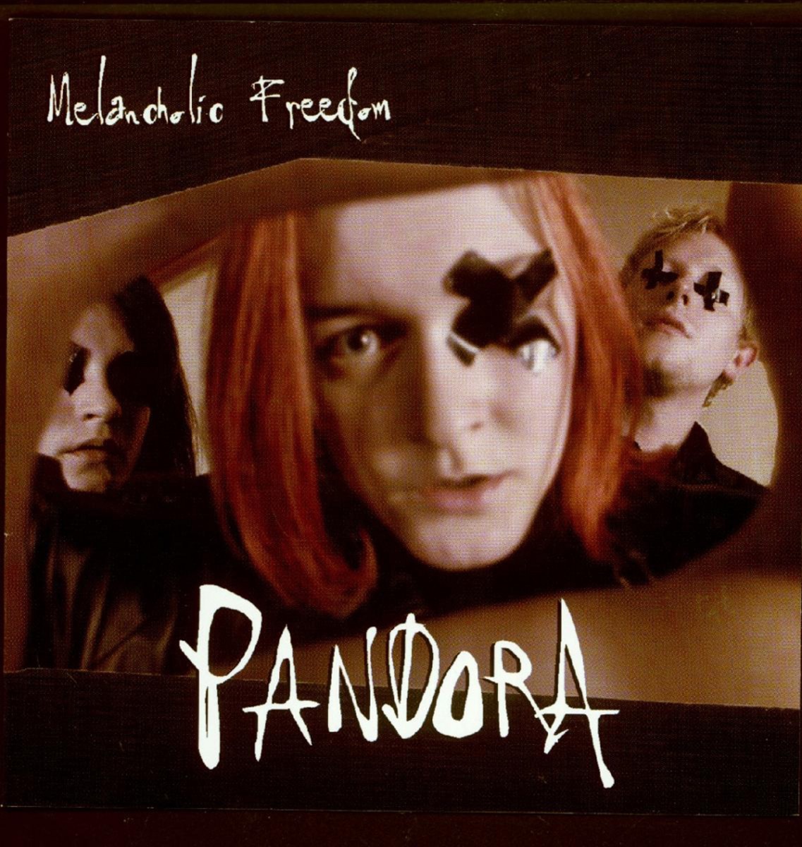 Melancholic Freedom by Pandora album cover