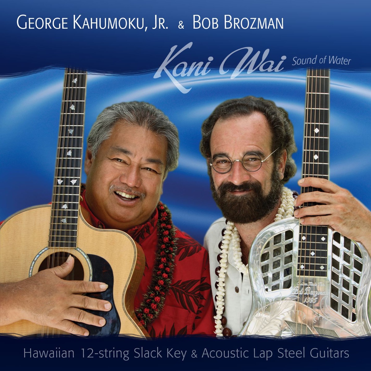 Kani Wai - Sound of Water by George Kahumoku, Jr. & Bob Brozman album cover