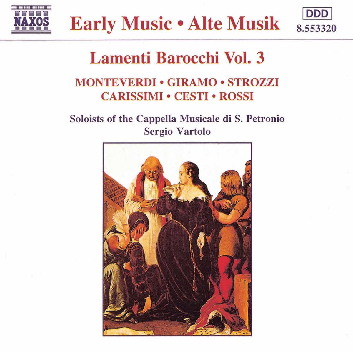 Monteverdi: Lamenti Barocchi, Vol. 3 by Alessandro Carmignani, Anna Caterina Antonacci, Furio Zanasi, Marinella Pennicchi, Patrizia Vaccari, San Petronio Cappella Musicale Soloists & Sergio Vartolo album cover