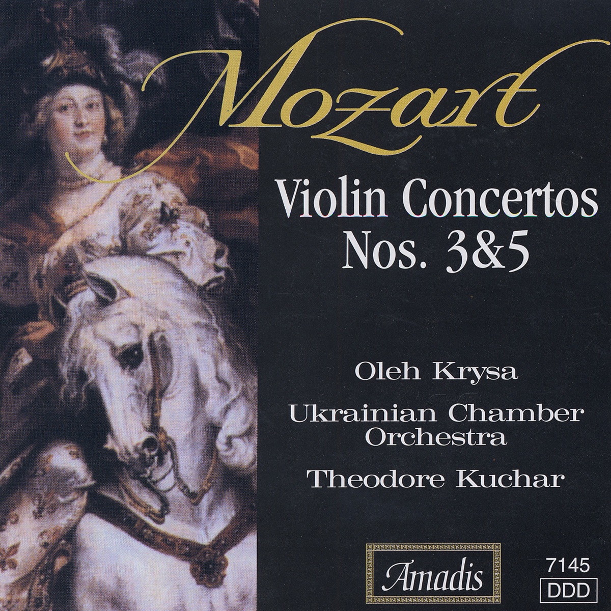 Mozart: Violin Concertos Nos. 3 and 5 by Oleh Krysa, Theodore Kuchar & Ukranian Chamber Orchestra album cover