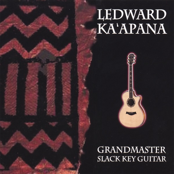 GrandMaster Slack Key Guitar by Ledward Ka'apana album cover