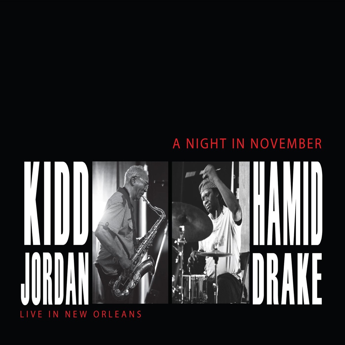 A Night in November (Live in New orleans) by Kidd Jordan & Hamid Drake album cover
