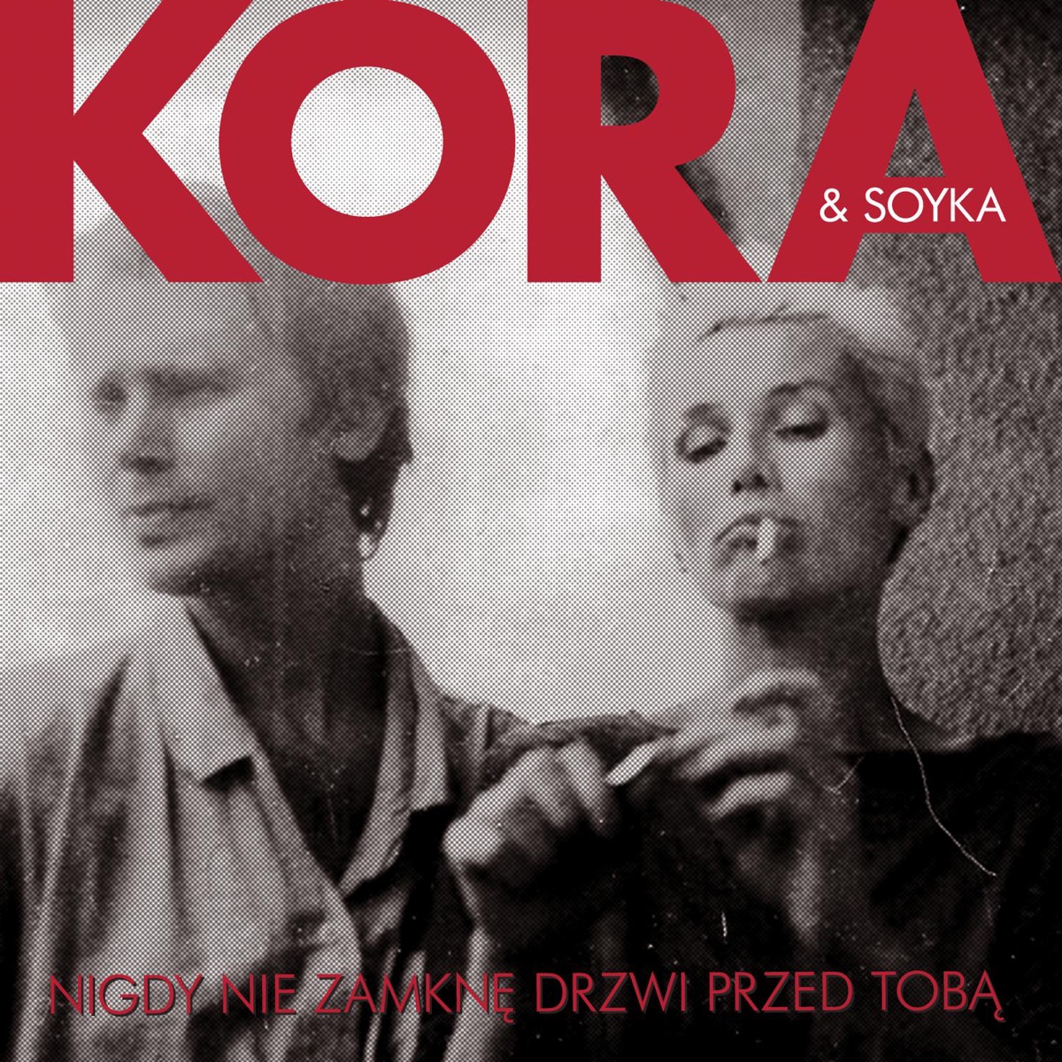 Nigdy Nie Zamkne Drzwi Przed Toba - Single by Kora & Stanislaw Soyka album cover