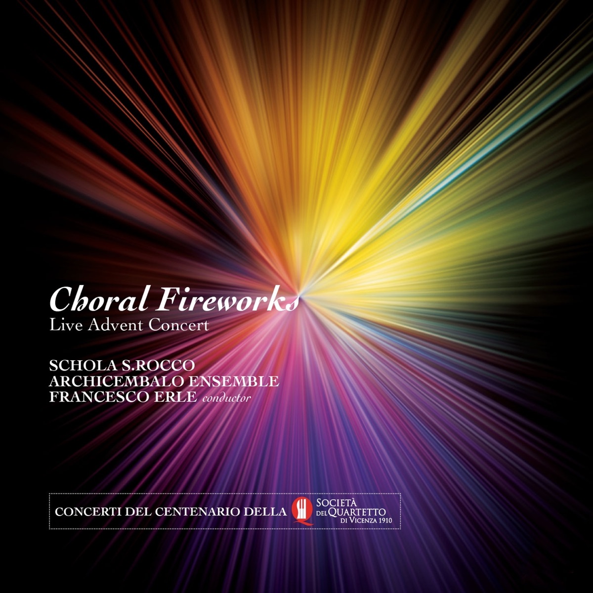 Choral Fireworks (Live) by Schola San Rocco, Archicembalo Ensemble & Francesco Erle album cover