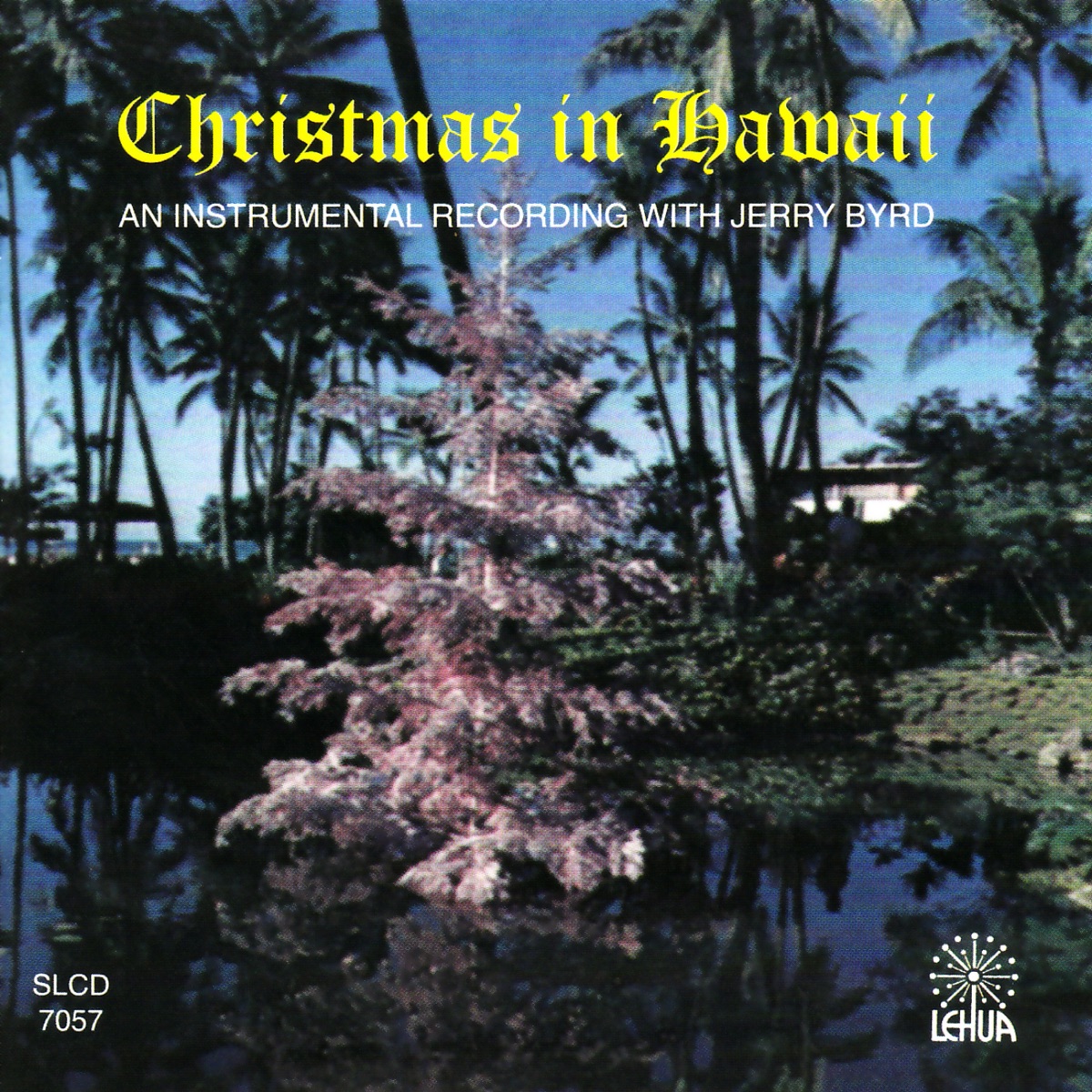 Christmas In Hawaii (Remastered) by Jerry Byrd album cover
