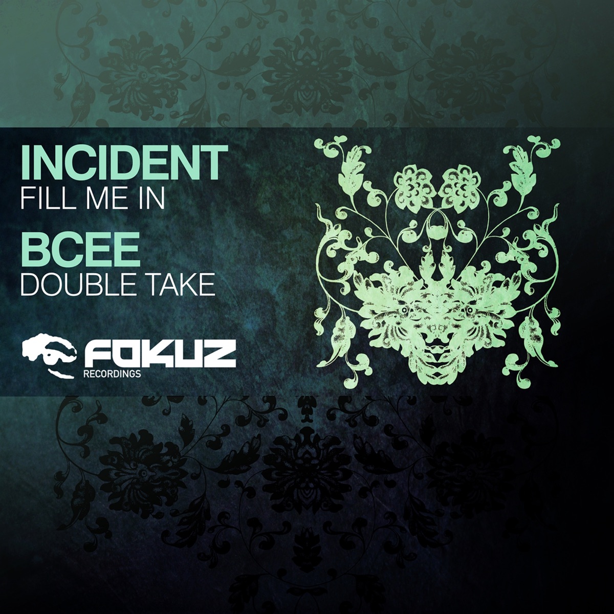 Fill Me In / Double Take - Single by Incident & BCee album cover