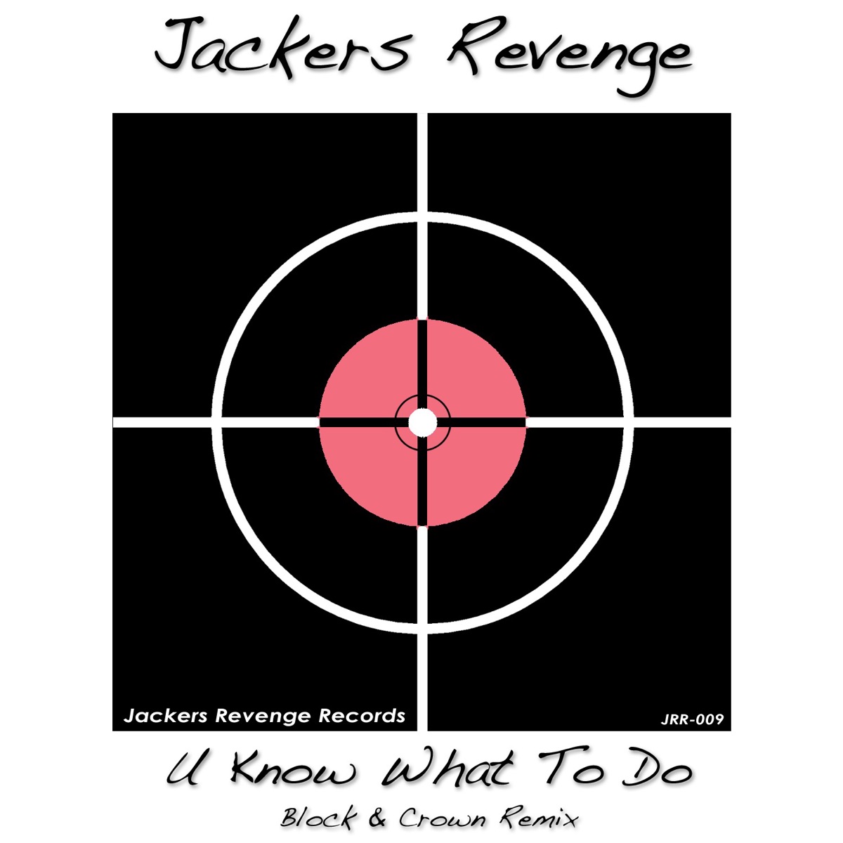 U Know What To Do! - Single by Jackers Revenge album cover