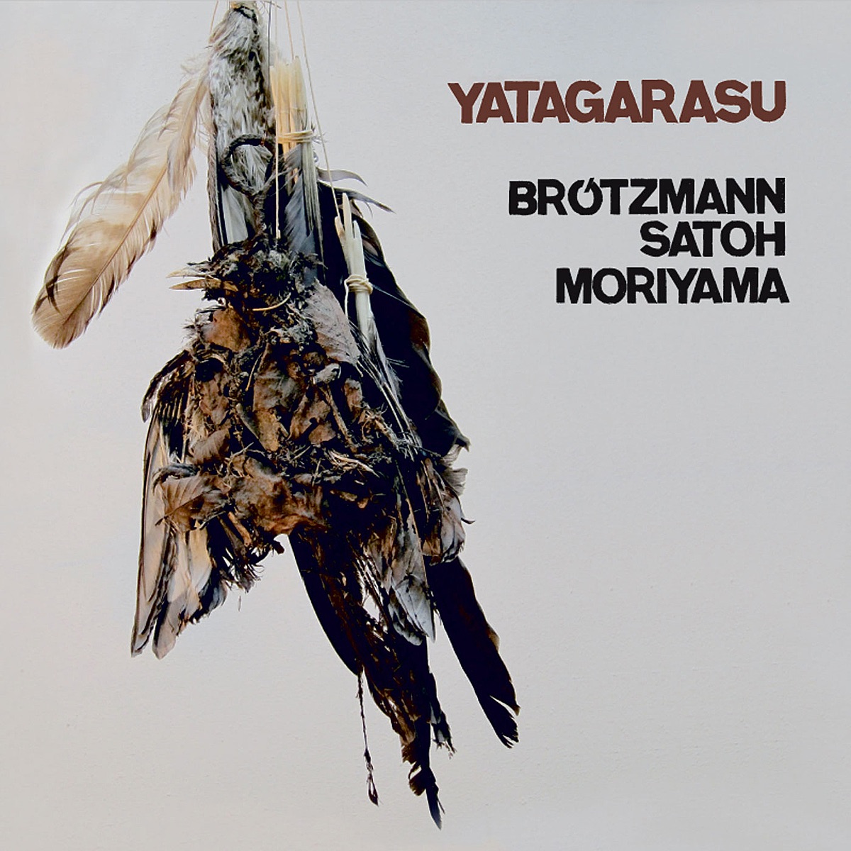 Yatagarasu by Peter Brötzmann, Masahiko Satoh & Takeo Moriyama album cover