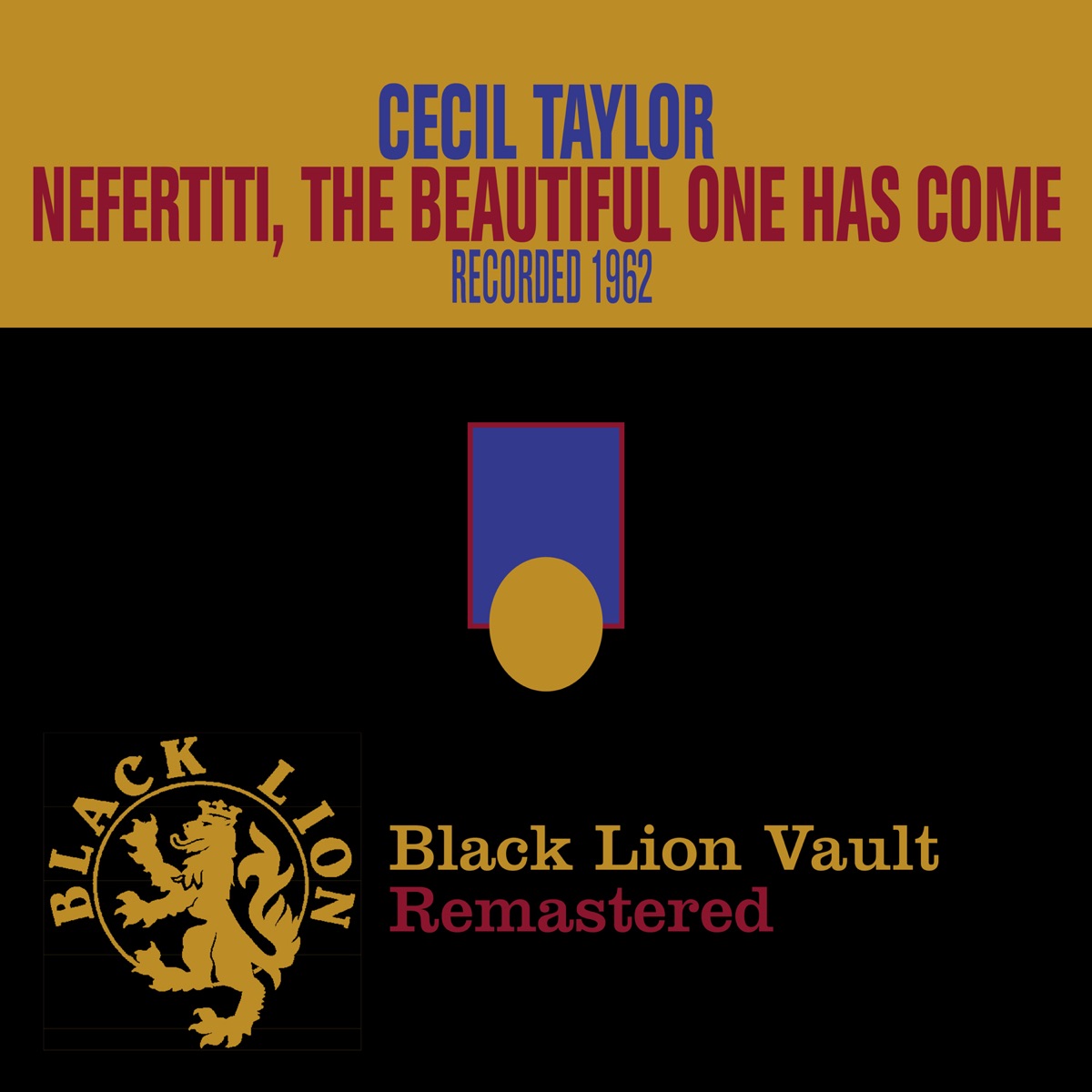Nefertiti, the Beautiful One Has Come by Cecil Taylor album cover