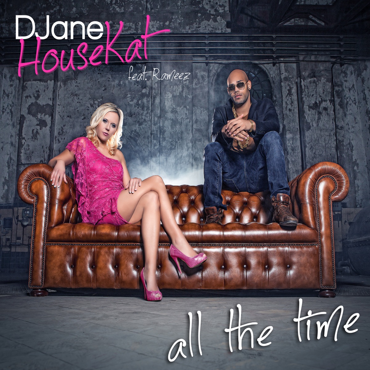 All the Time (feat. Rameez) [Remixes] - EP by DJane HouseKat album cover