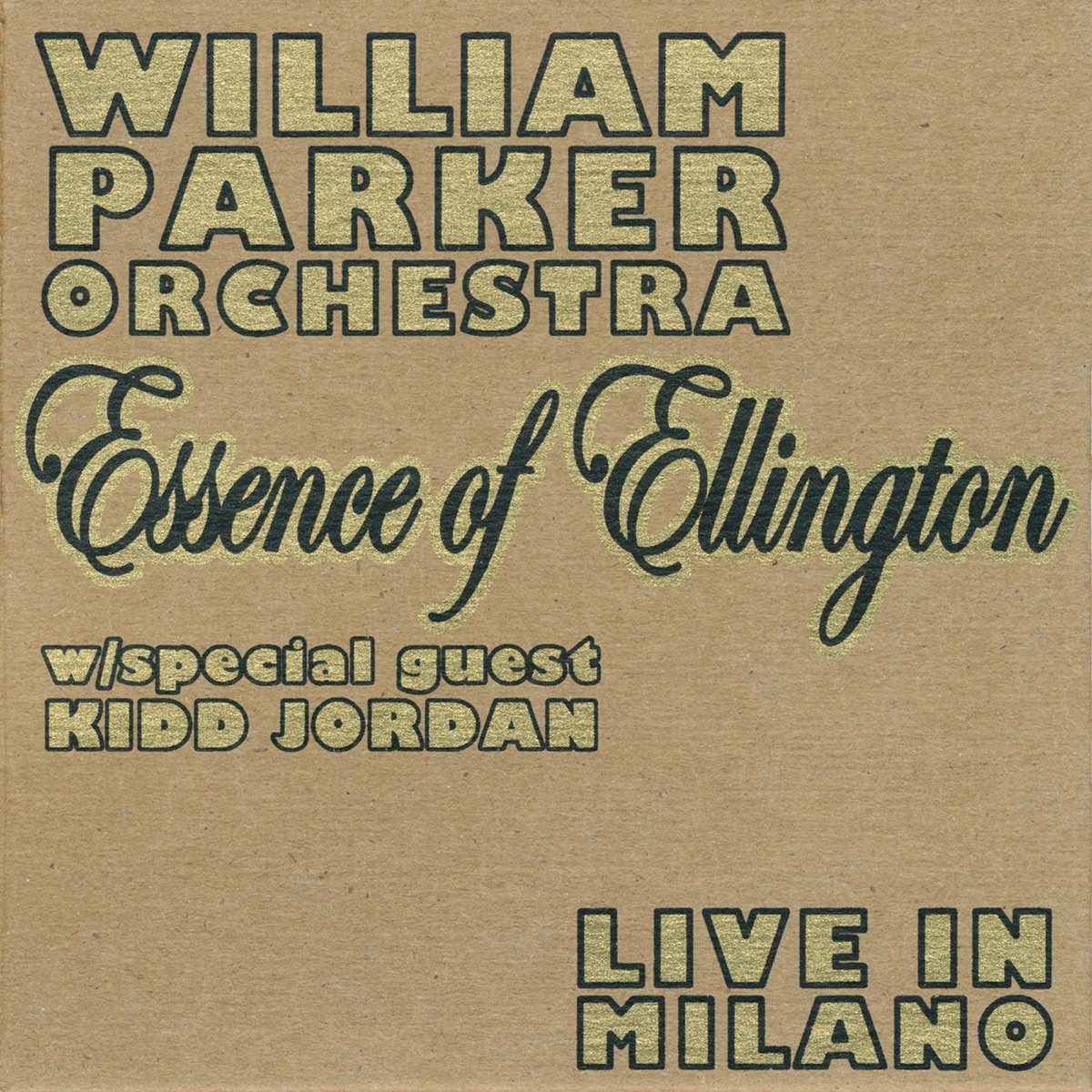 Essence of Ellington - Live in Milano by William Parker album cover