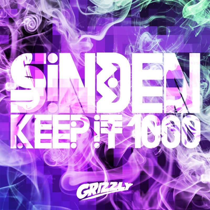 Keep It 1000 - Single by Sinden album cover