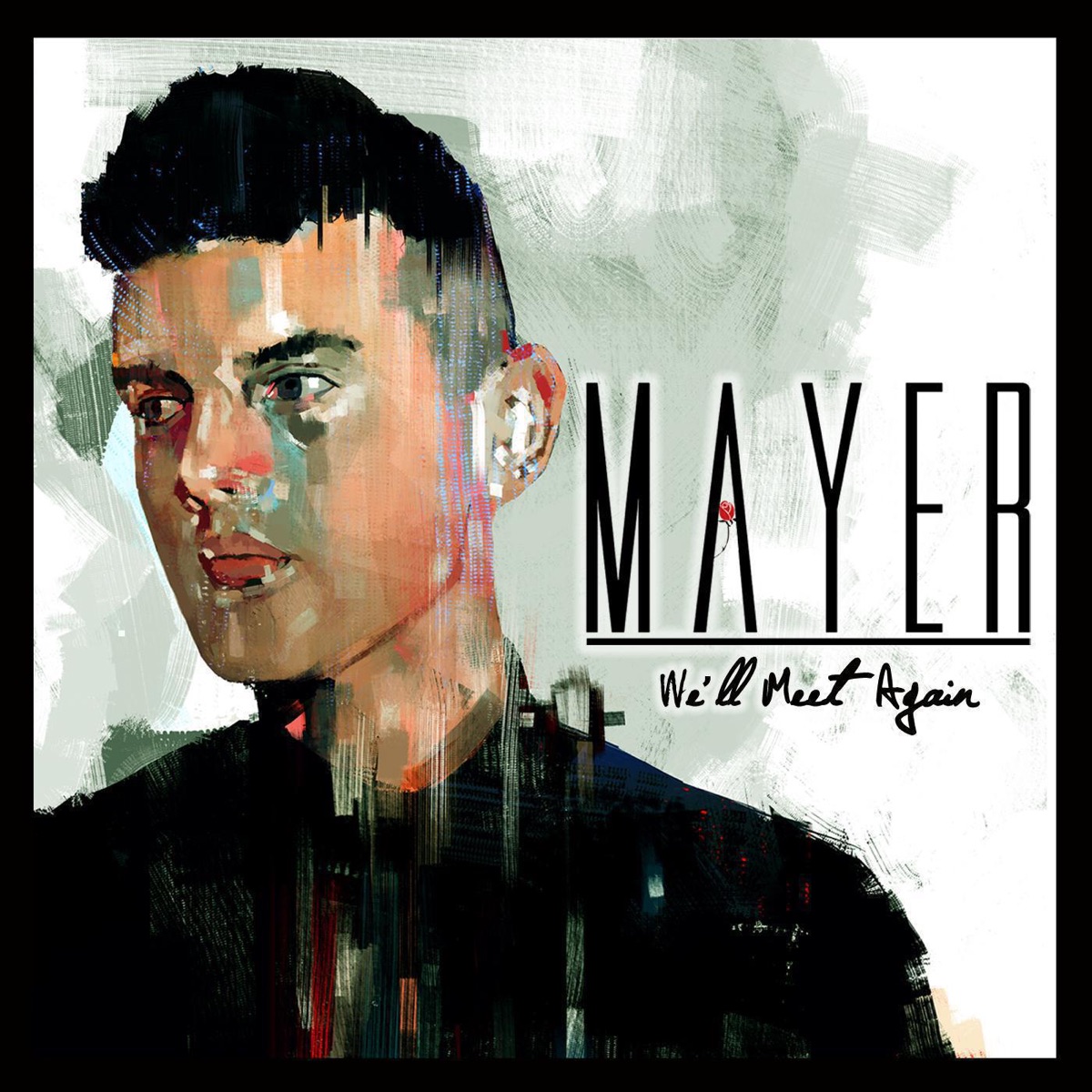 We'll Meet Again - EP by Mayer album cover