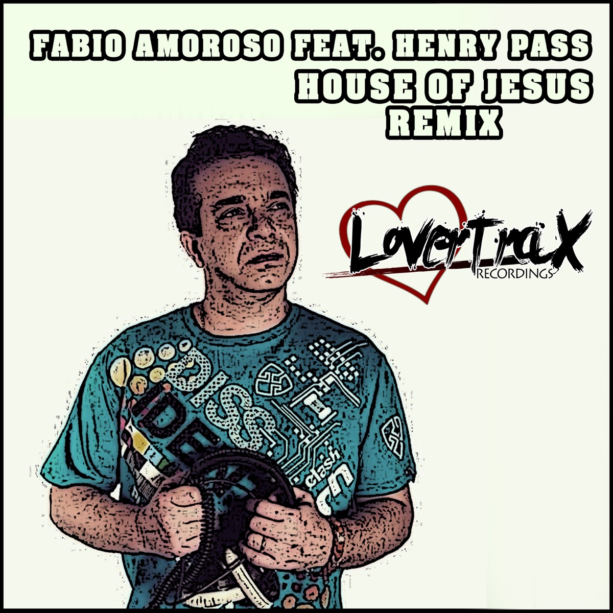 House of Jesus (Remix) [feat. Henry Pass] - Single by Fabio Amoroso album cover