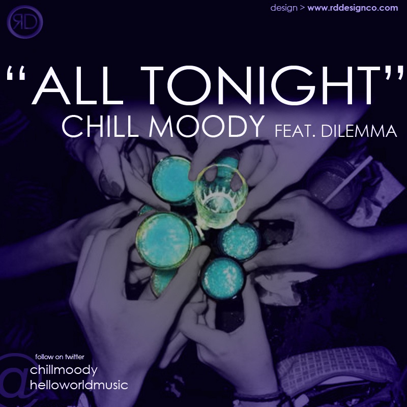 All Tonight (feat. Dilemma) - Single by Chill Moody album cover