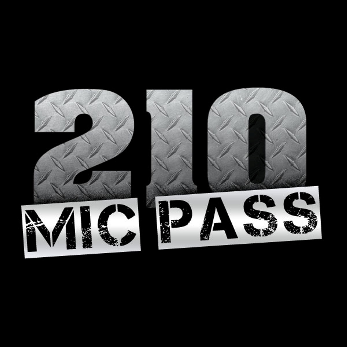 210 Mic Pass Reloaded 2013 - Single by Hammburger, Ivan G, Breez Hustle, Spark Da Beast, C Murph, Cuervo Jones, Tyk Lyriks, Coe, Mista Thoed, Links & Mizta album cover