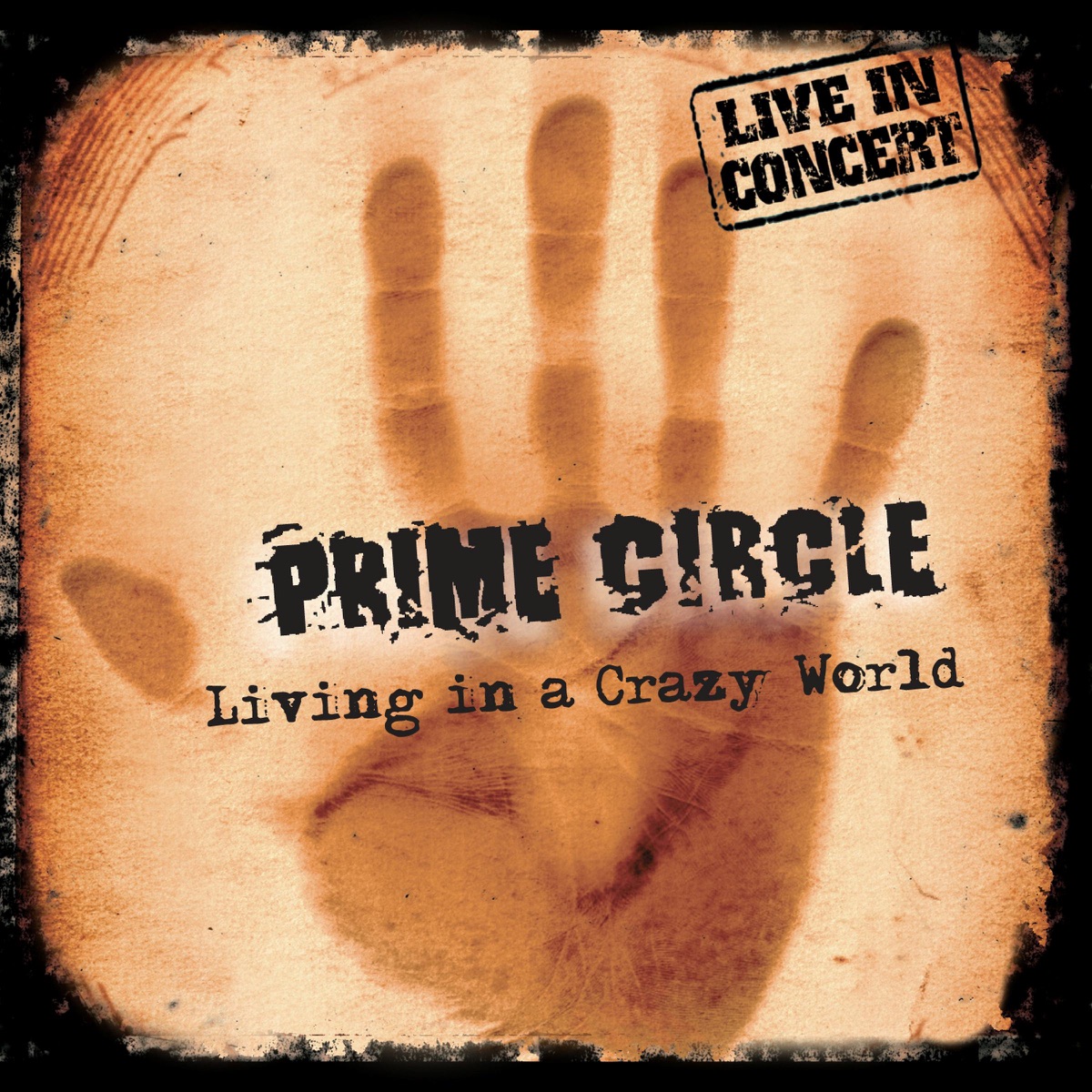 Living in a Crazy World by Prime Circle album cover