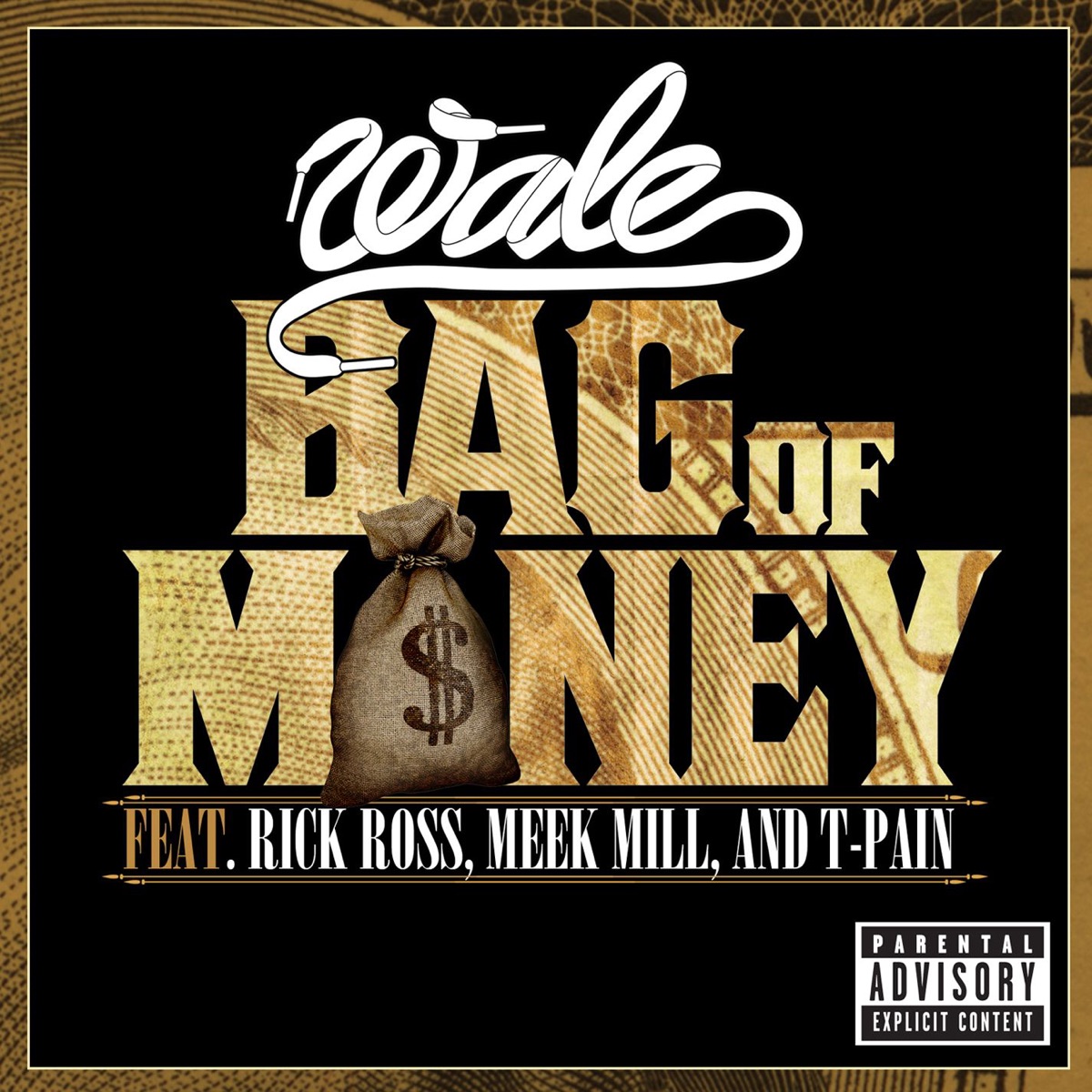 Bag of Money (feat. Rick Ross, Meek Mill & T-Pain) - Single by Wale album cover