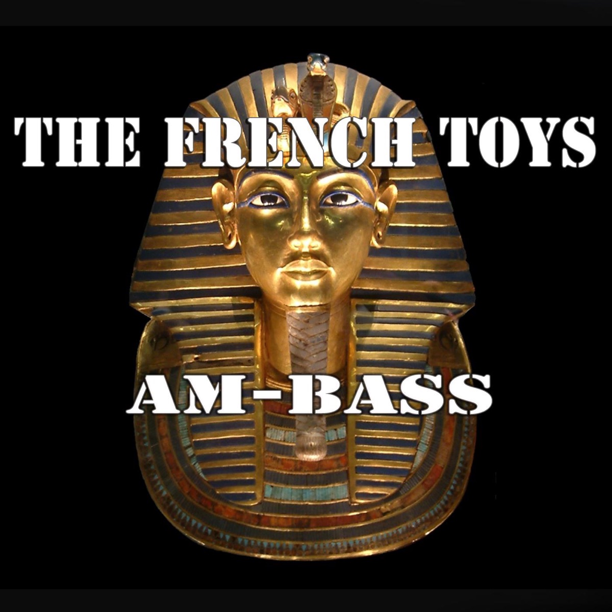 Am-Bass (Original Mix) - Single by The French Toys album cover