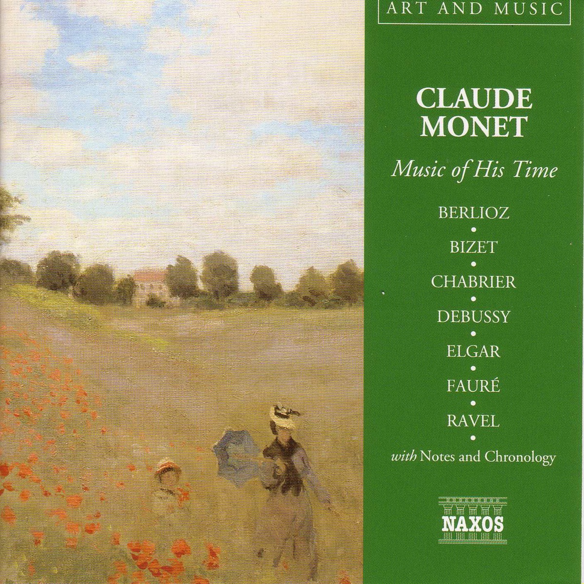Art & Music: Monet - Music of His Time by San Diego Symphony Orchestra, Yoav Talmi, Anthony Bramall, Slovak Philharmonic Orchestra, Monte-Carlo Philharmonic Orchestra, George Hurst, BBC Philharmonic, Camerata Budapest, Alexander Rahbari, RTÉ National Symphony Orchestra, Michael Healy & François-Joël Thiollier album cover