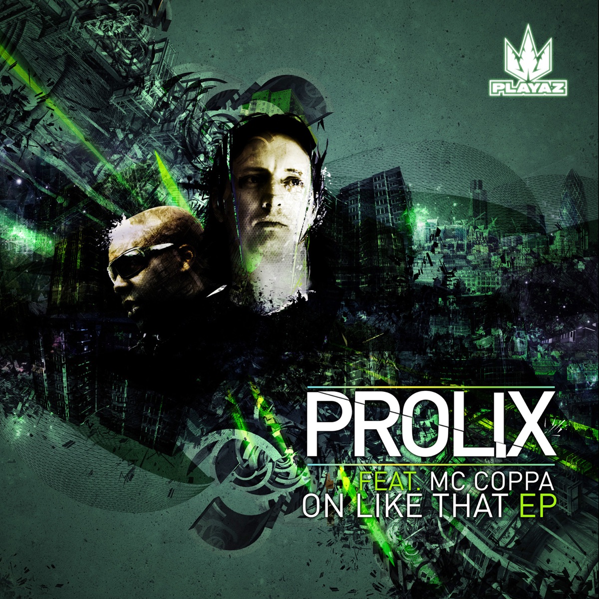 On Like That (feat. MC Coppa) - EP by Prolix album cover