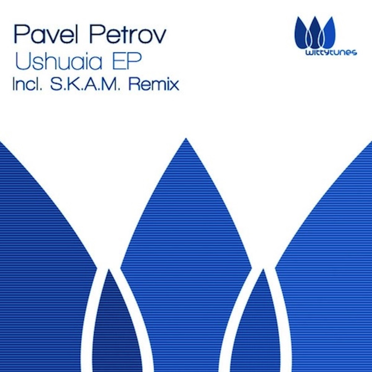 Ushuaia EP incl. S.K.A.M. Remix - EP by Pavel Petrov album cover