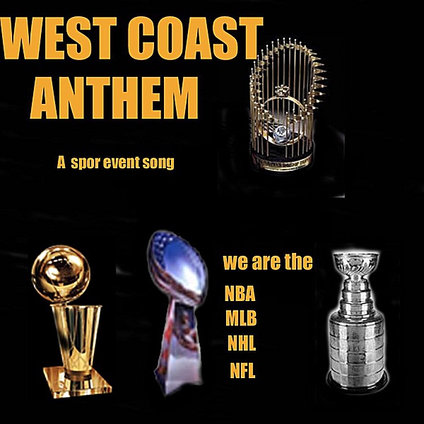 West Coast Anthem - Single by Ronnie Jackson & T Loc album cover