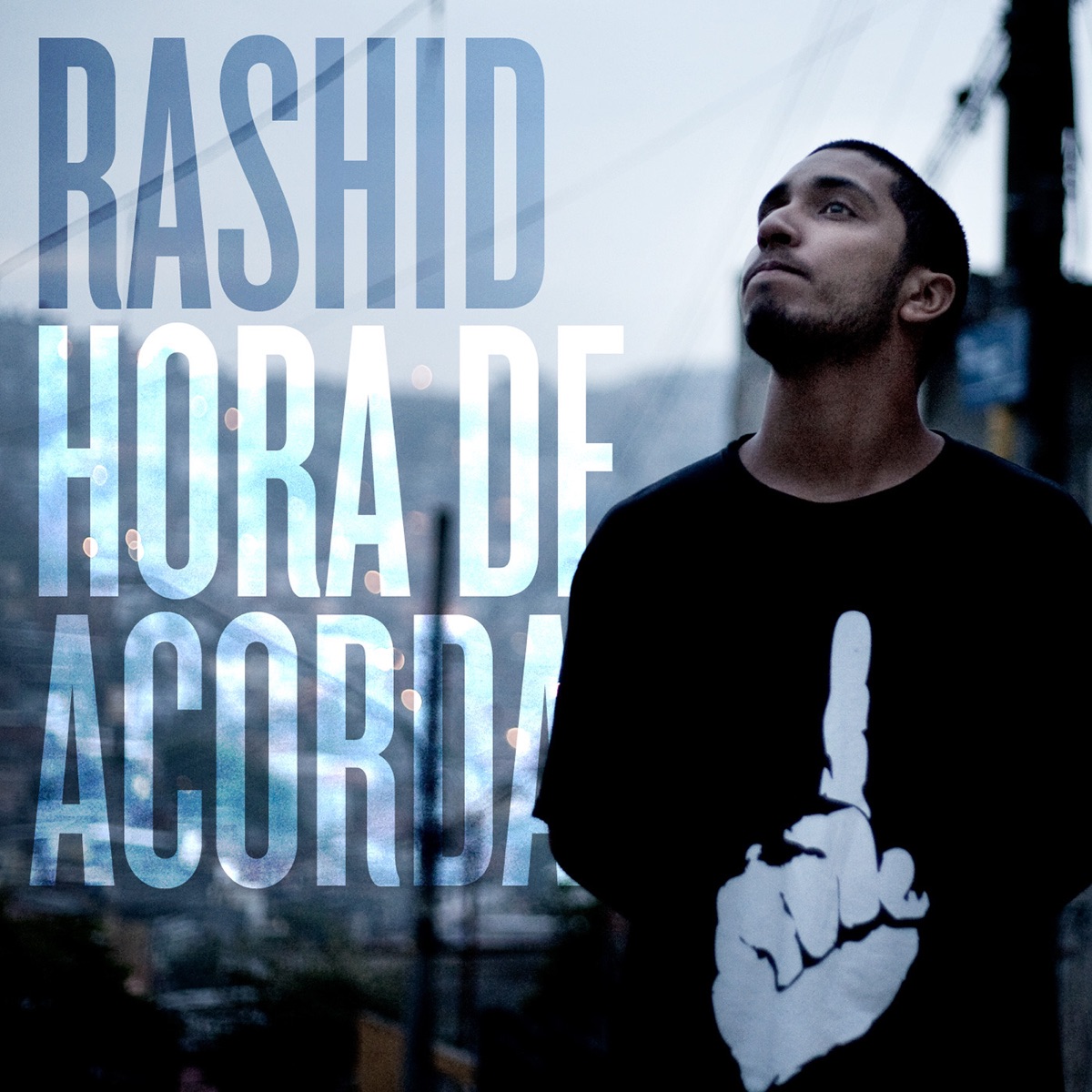 Hora de Acordar by Rashid album cover