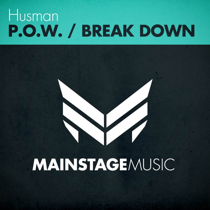 P.O.W. / Break Down - EP by Husman album cover