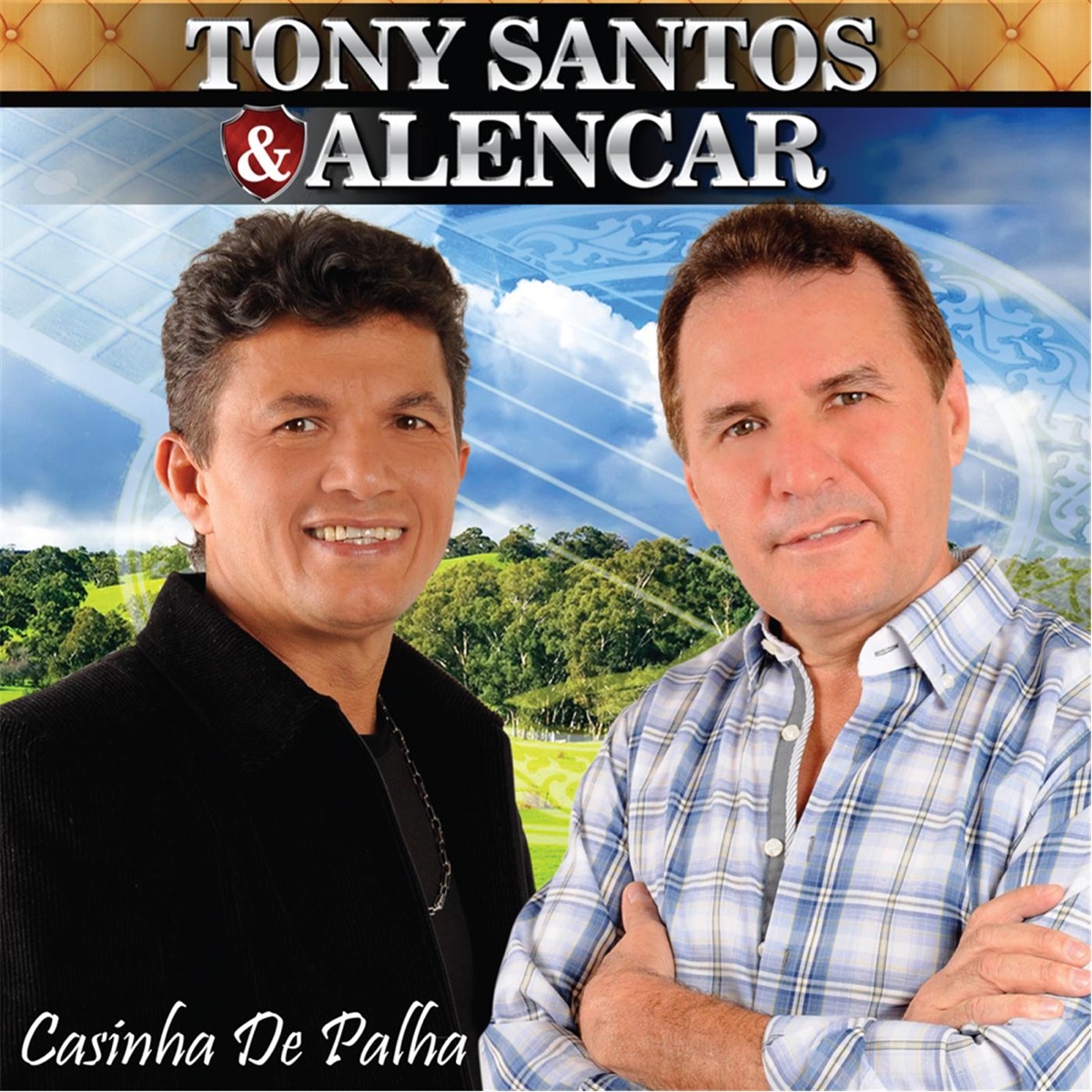 Casinha de Palha by Tony Santos & Alencar album cover