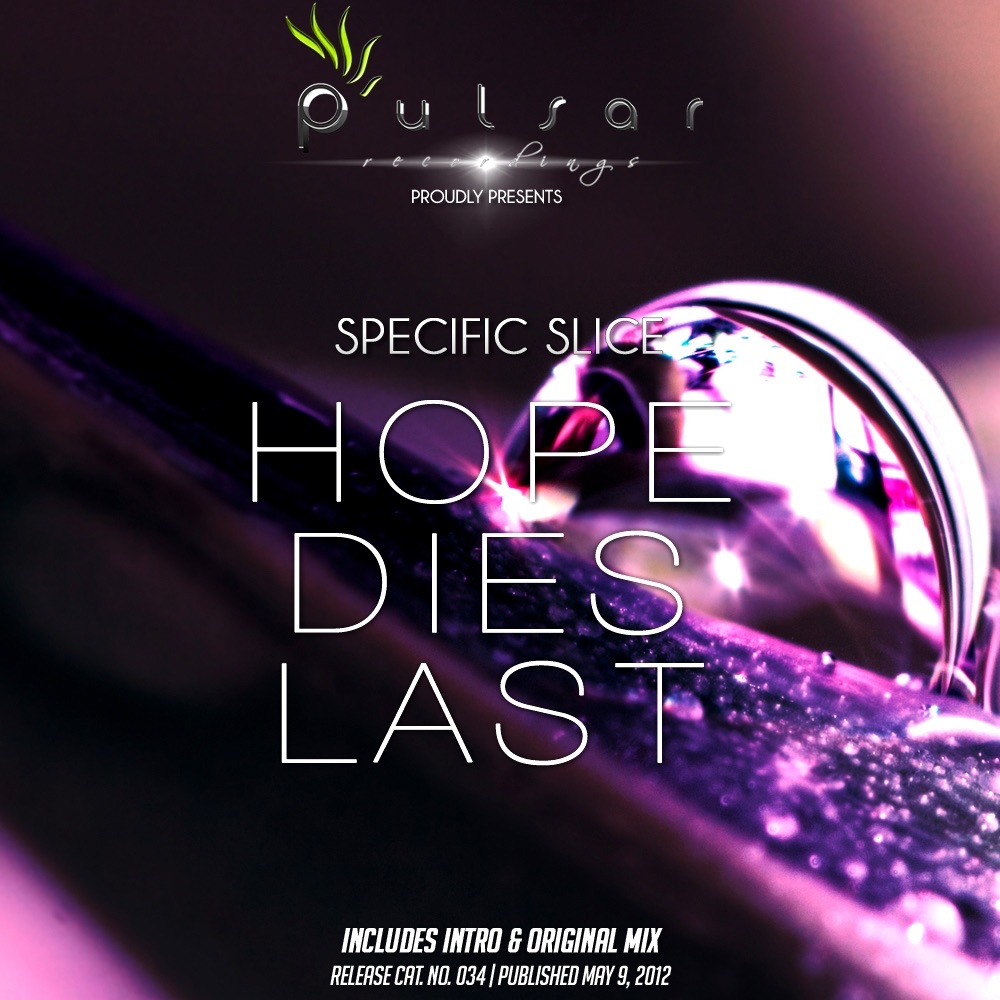 Hope Dies Last - Single by Specific Slice album cover