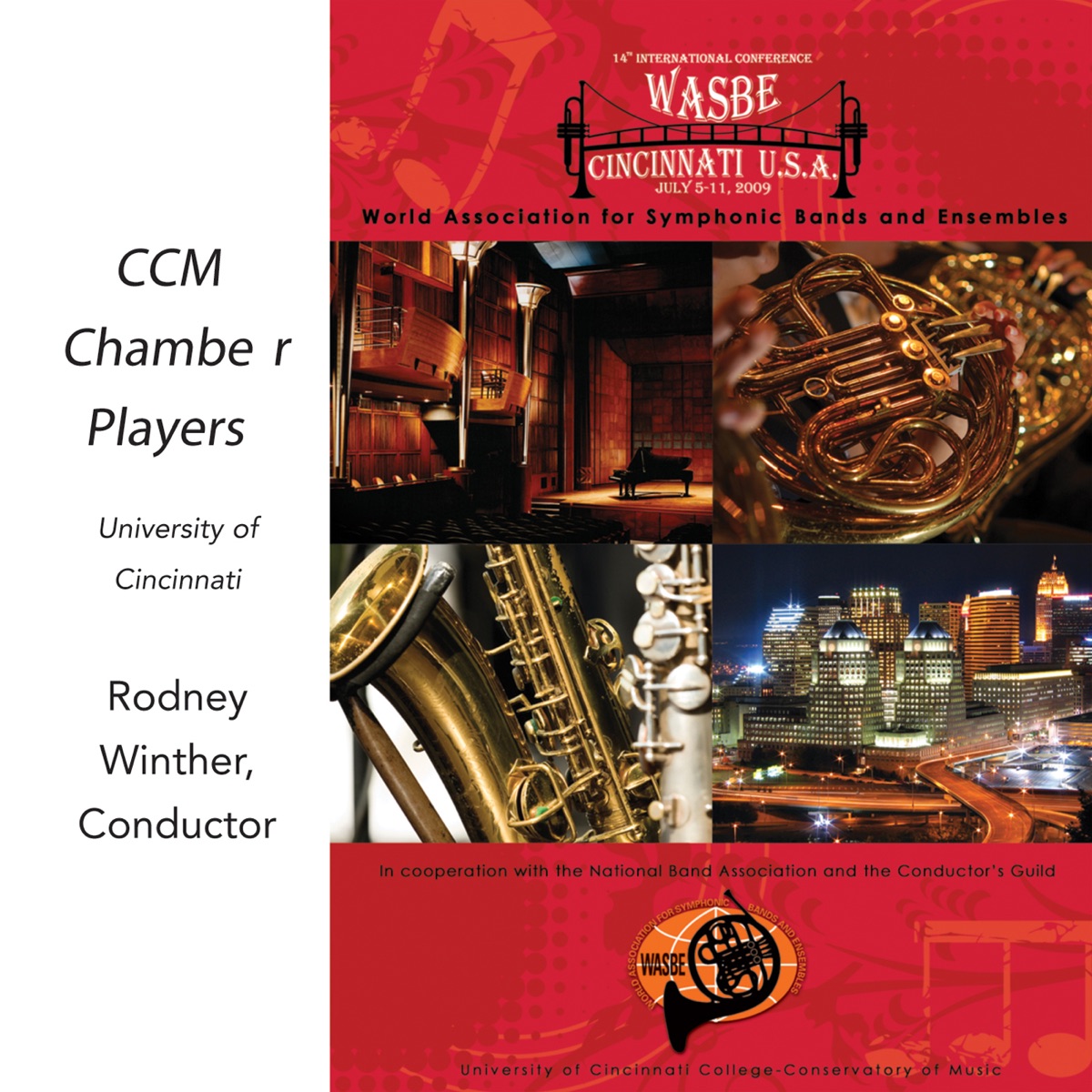 2009 WASBE Cincinnati, USA: University of Cincinnati CCM Chamber Players by Rodney Winther, University of Cincinnati CCM Chamber Players & Amy Gillingham album cover