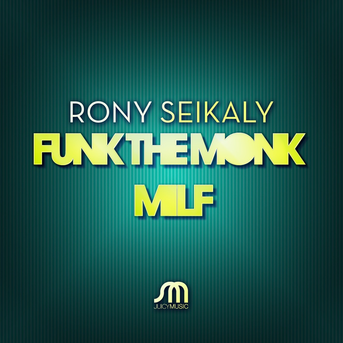 Funk the Monk / MILF - EP by Rony Seikaly album cover