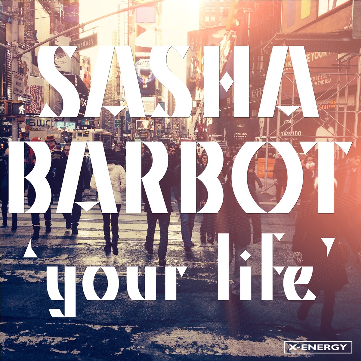 Your Life - Single by Sasha Barbot album cover