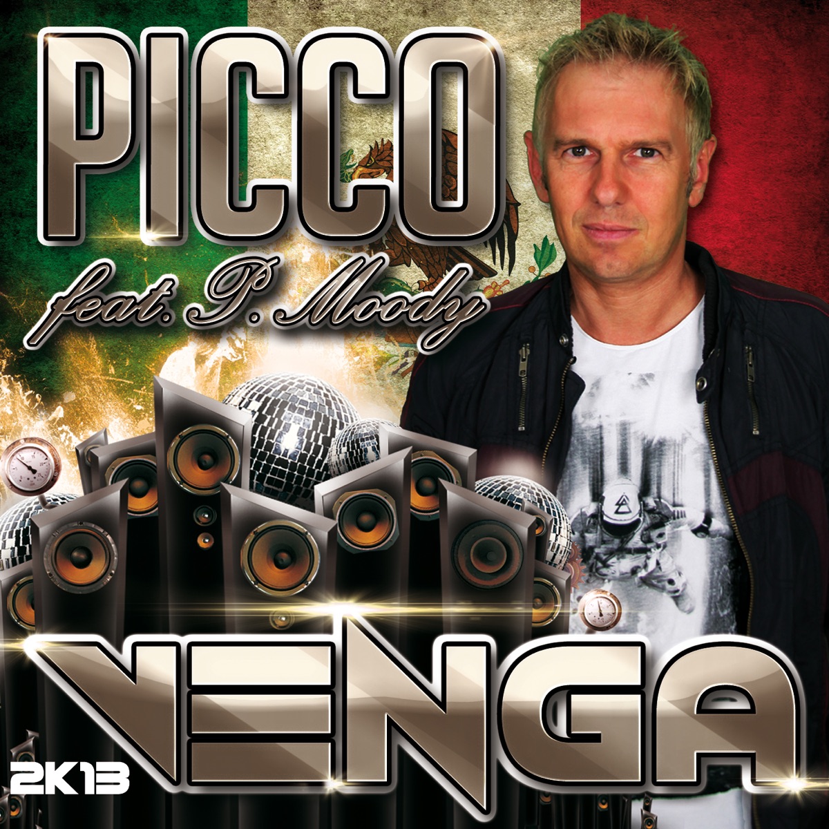 Venga 2K13 (feat. P. Moody) by Picco album cover