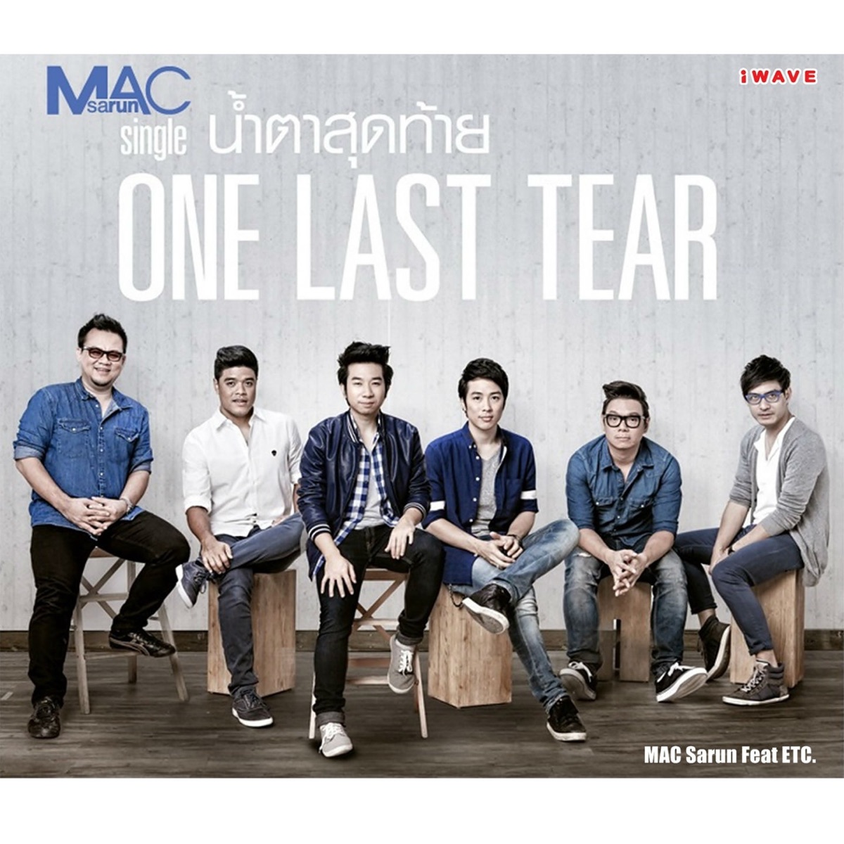 น้ำตาสุดท้าย (feat. ETC.) [One Last Tear] - Single by Mac Sarun album cover